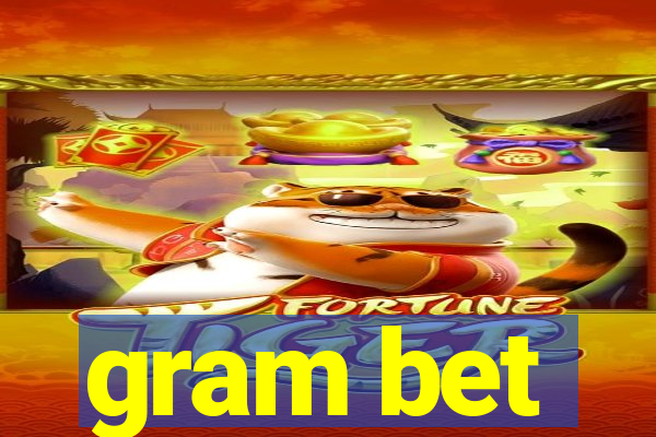 gram bet